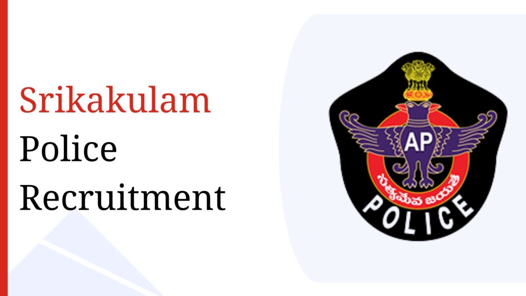 Srikakulam Police Recruitment