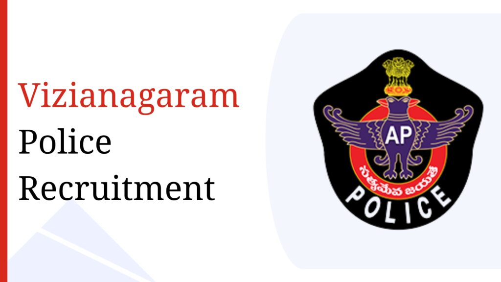 Vizianagaram Police Recruitment