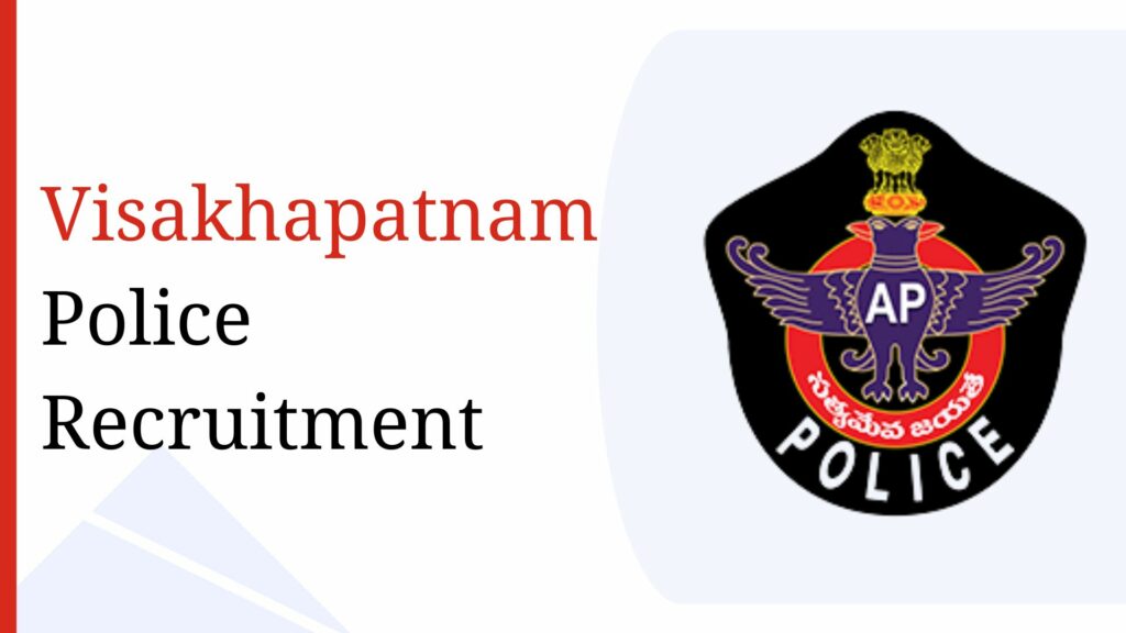 Visakhapatnam City Police Recruitment